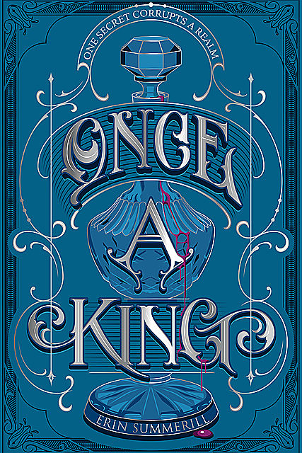 Once a King (Clash of Kingdoms Novel Book 3), Erin Summerill