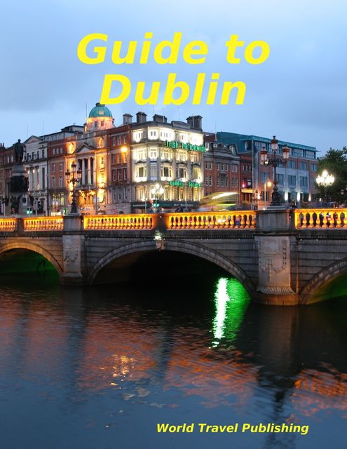 Guide to Dublin, World Travel Publishing