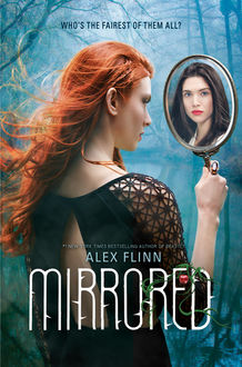 Mirrored, Alex Flinn