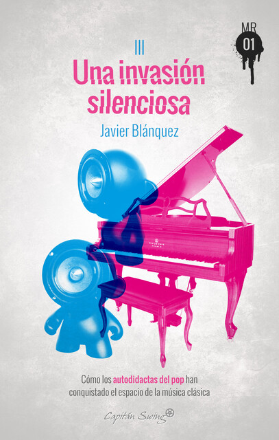 Una invasión silenciosa, Javier Blánquez