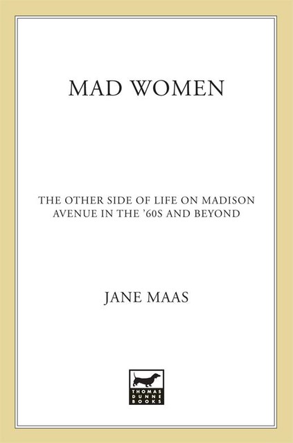 Mad Women, Jane Maas