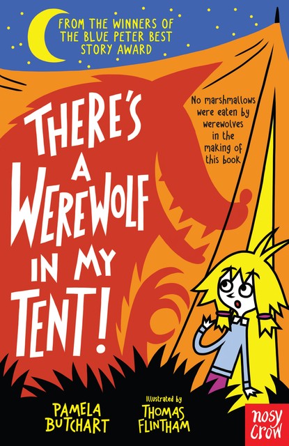 There's a Werewolf In My Tent, Pamela Butchart