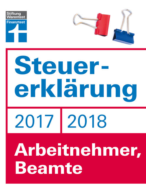 Steuererklärung 2017/2018 – Arbeitnehmer, Beamte, Hans W. Fröhlich