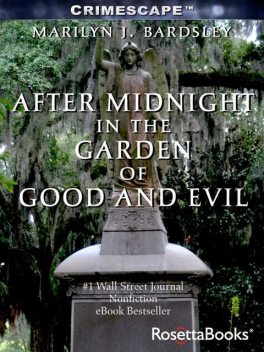 After Midnight in the Garden of Good and Evil, Marilyn Bardsley