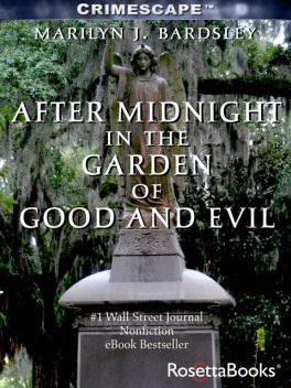 After Midnight in the Garden of Good and Evil, Marilyn Bardsley