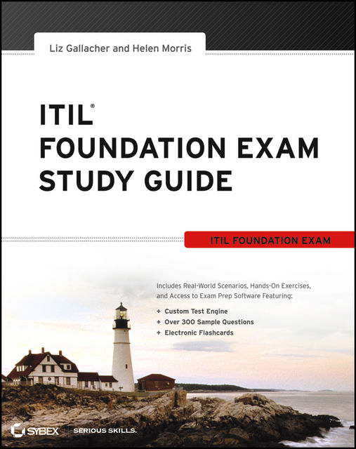 ITIL Foundation Exam Study Guide, Helen Morris, Liz Gallacher
