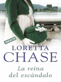 La Reina Del Escandalo, Loretta Chase