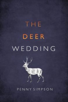 Deer Wedding, Penny Simpson