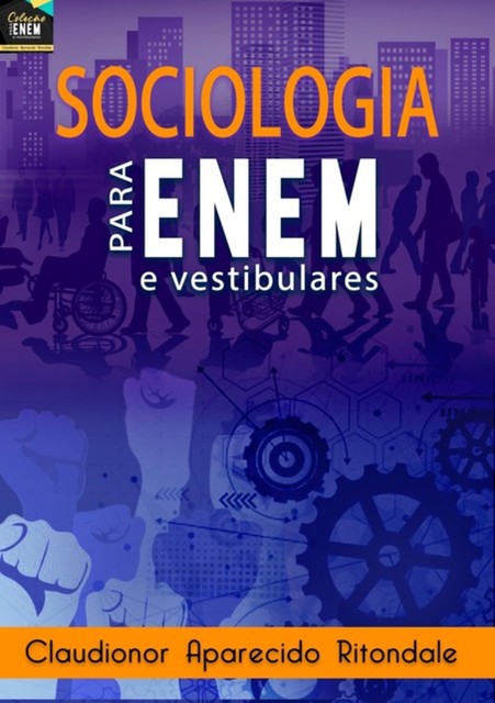 Sociologia Para O Vestibular E Para O Enem, Claudionor Aparecido Ritondale