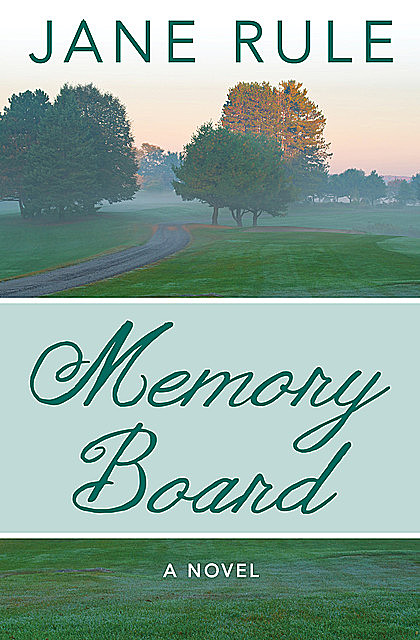 Memory Board, Jane Rule