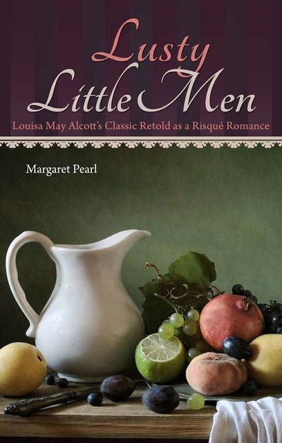 Lusty Little Men, Margaret Pearl
