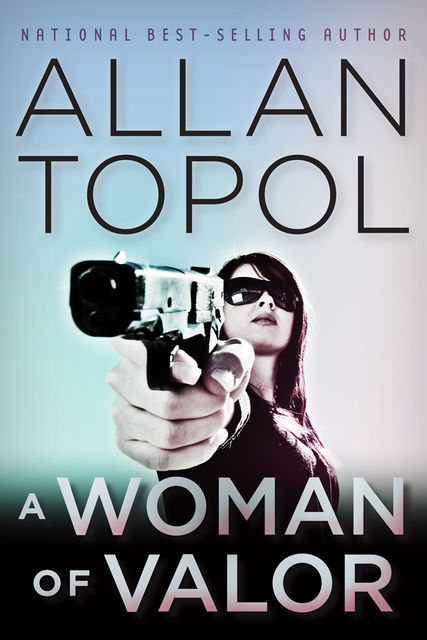 A Woman of Valor, Allan Topol