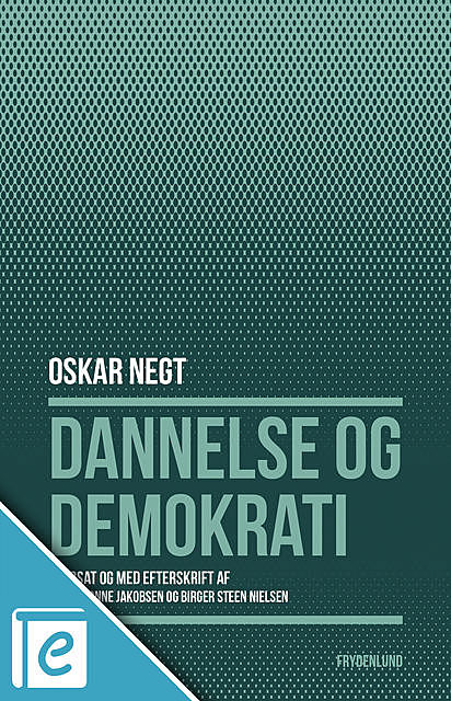 Dannelse og demokrati, Oskar Negt