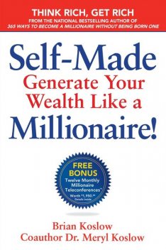 Self-Made, Brian Koslow, Meryl Koslow