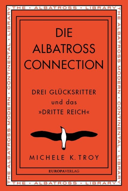 Die Albatross Connection, Michele K. Troy