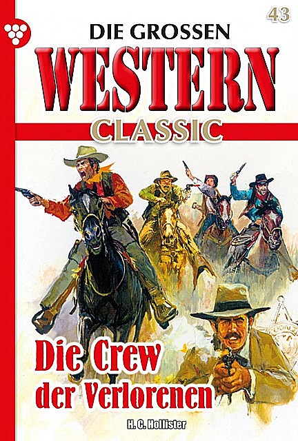 Die großen Western Classic 43 – Western, H.C. Hollister