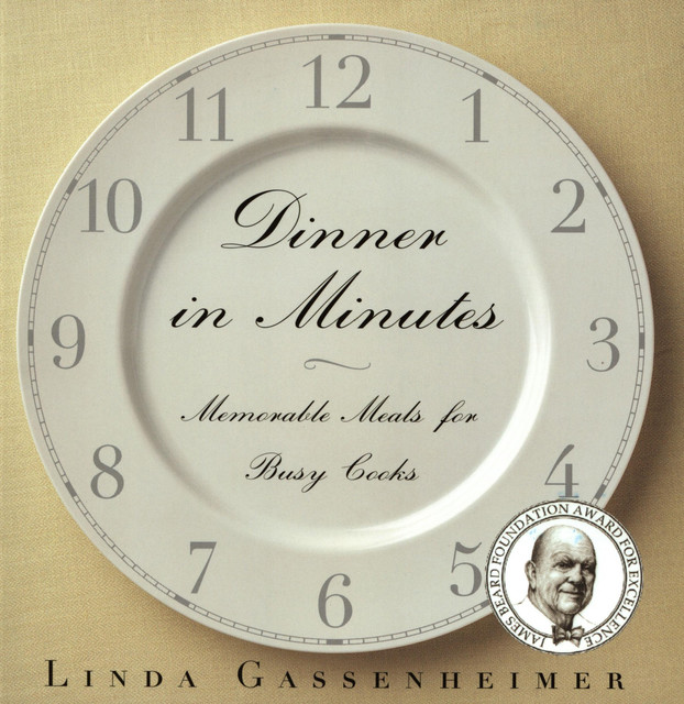 Dinner in Minutes, Linda Gassenheimer