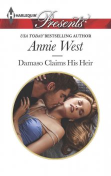 Damaso Claims His Heir, Annie West