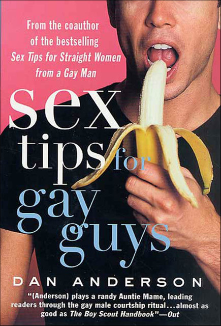 Sex Tips for Gay Guys, Dan Anderson
