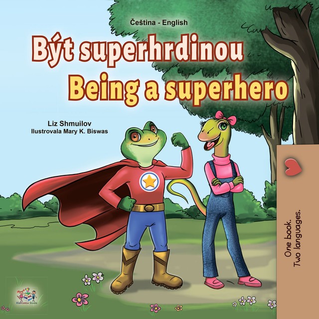 Být superhrdinou Being a Superhero, KidKiddos Books, Liz Shmuilov