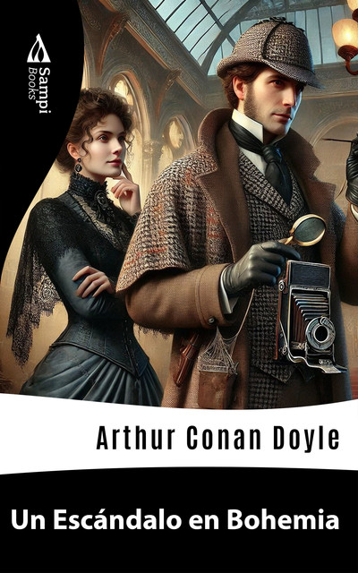 Un Escándalo en Bohemia, Arthur Conan Doyle