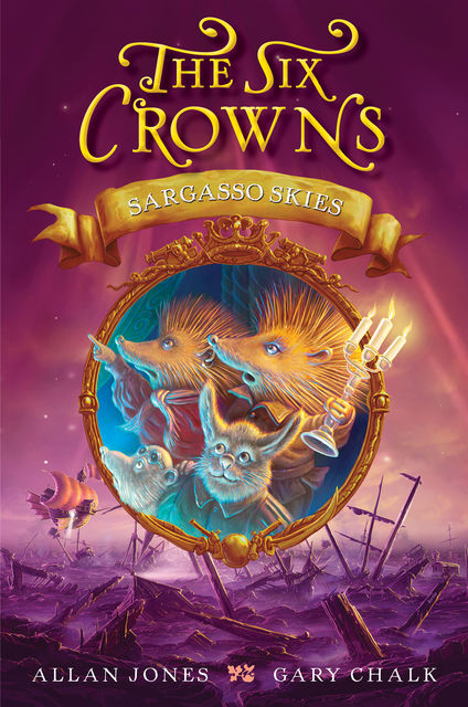 The Six Crowns: Sargasso Skies, Allan Jones