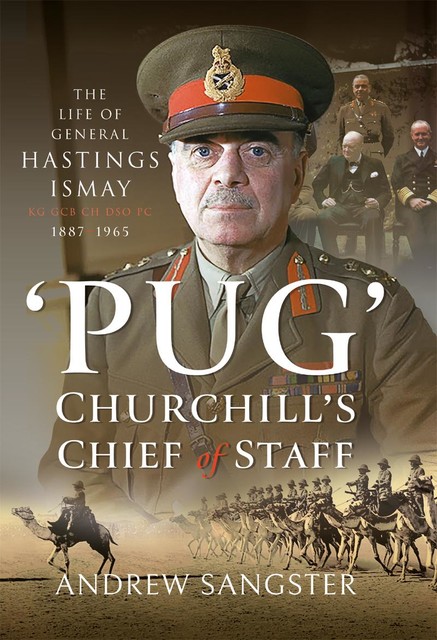 Pug – Churchill's Chief of Staff, Andrew Sangster