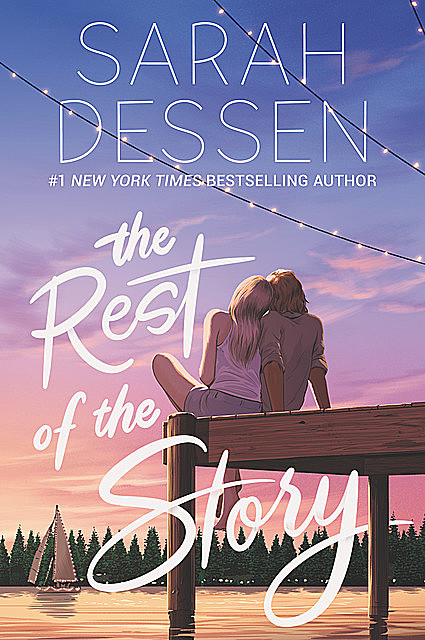 The Rest of the Story, Sarah Dessen