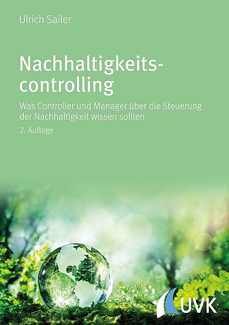 Nachhaltigkeitscontrolling, Ulrich Sailer