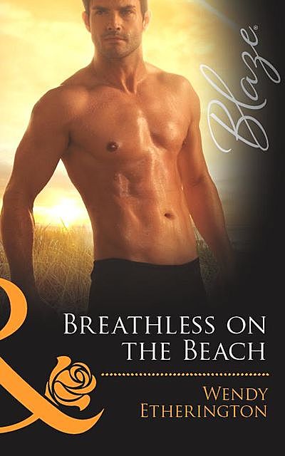 Breathless on the Beach, Wendy Etherington
