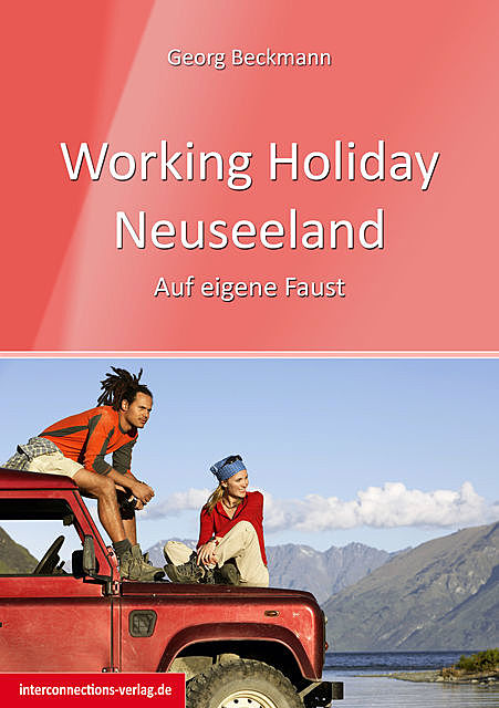 Working Holiday Neuseeland, Georg Beckmann