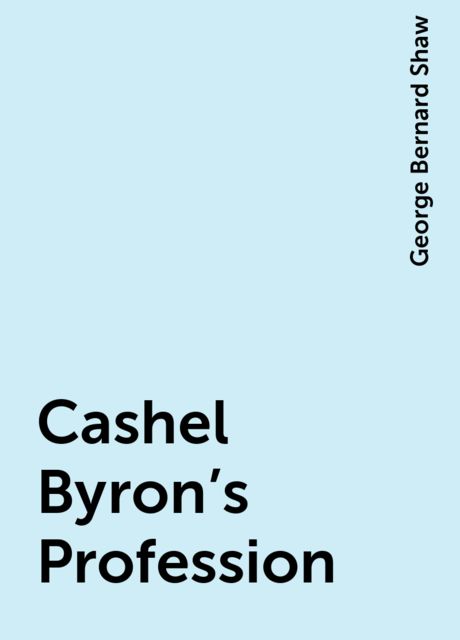 Cashel Byron's Profession, George Bernard Shaw