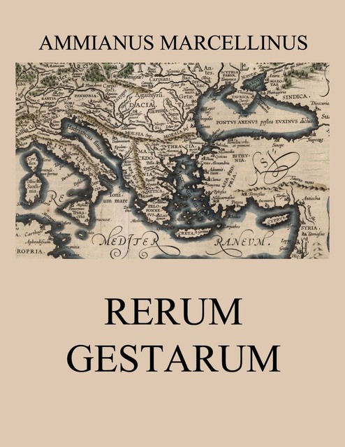 Rerum Gestarum (Res gestae), Ammianus Marcellinus
