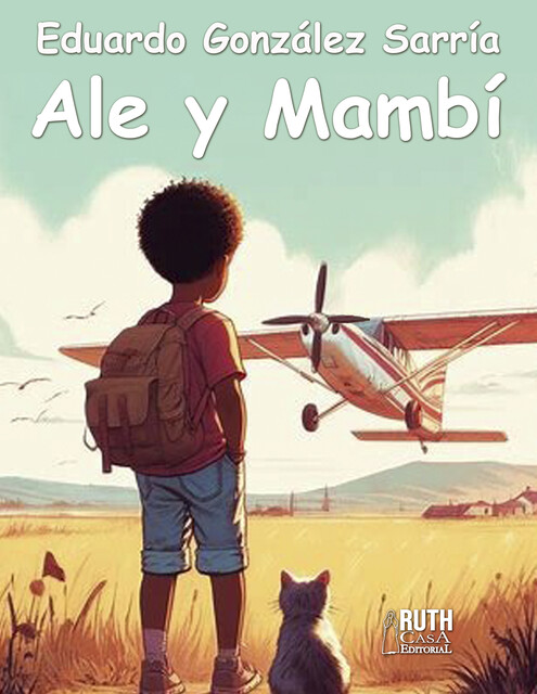 Ale y Mambí, Eduardo González Sarría