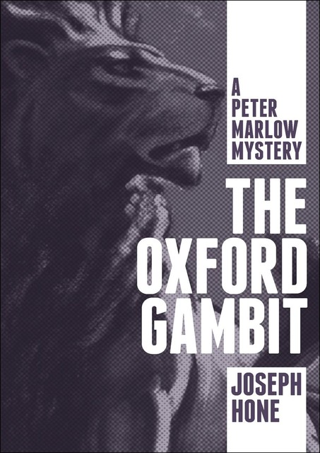 The Oxford Gambit, Joseph Hone