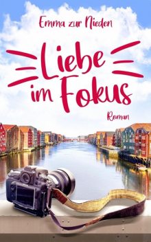 Liebe im Fokus, Emma zur Nieden