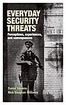 Everyday security threats, Daniel Stevens, Nick Vaughan-Williams
