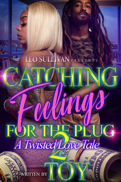 Catching Feelings for the Plug 3, Toy
