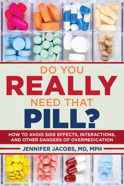 Do You Really Need That Pill, Jennifer Jacobs
