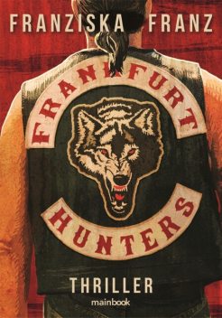 Frankfurt Hunters, Franziska Franz