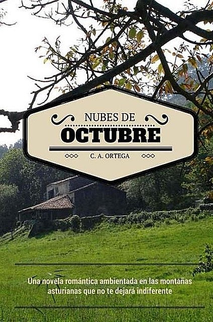 Nubes de octubre, C.A. Ortega