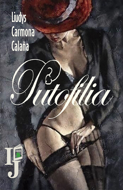 Putofilia, Liudys Carmona Calaña