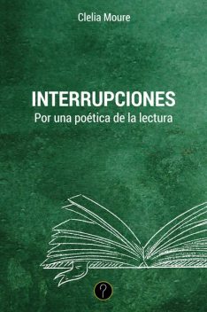 Interrupciones, Clelia Inés Moure