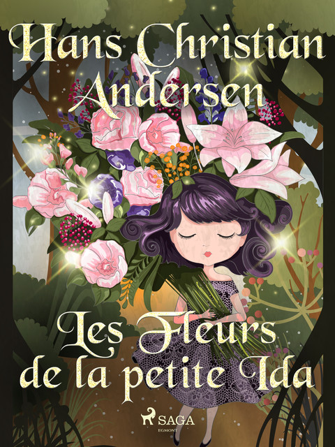 Les Fleurs de la petite Ida, Hans Christian Andersen