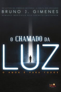 O chamado da luz, Bruno Gimenes