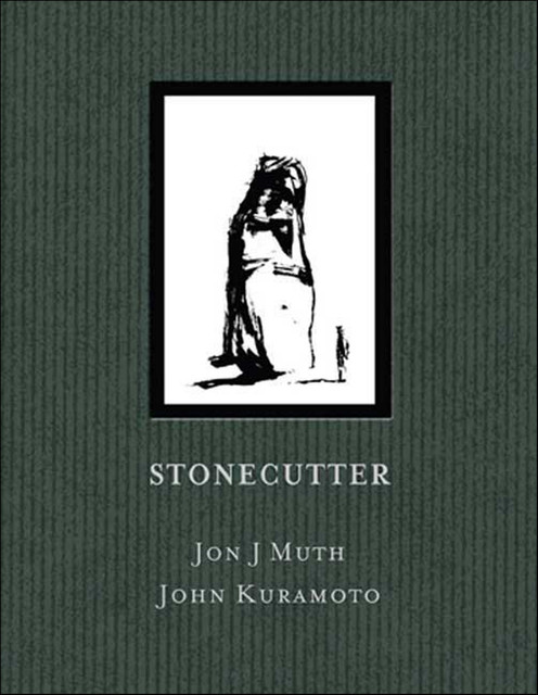 Stonecutter, Jon J. Muth, John Kuramoto