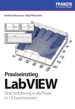 Praxisbuch Labview, Friedrich Plötzeneder, Birgit Plötzeneder