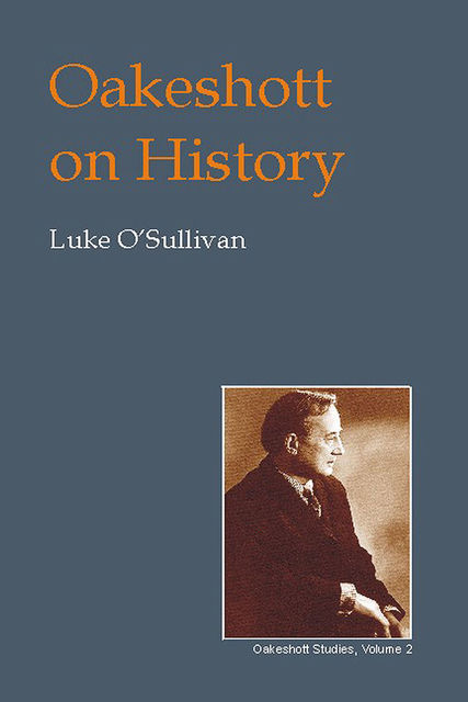 Oakeshott on History, Luke O'Sullivan
