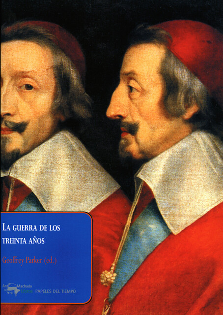La guerra de los treinta años, Parker Geoffrey, Daniel Romero Álvarez