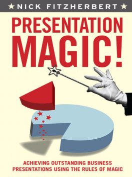 Presentation Magic!, Nick Fitzherbert